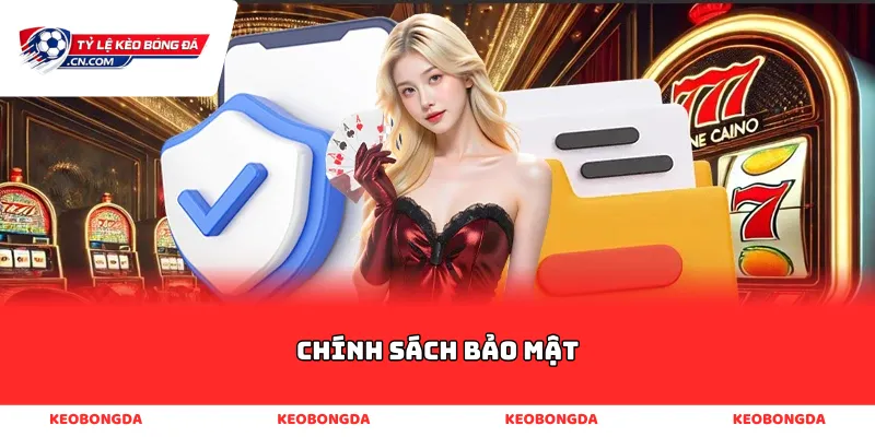 chính sách bảo mật