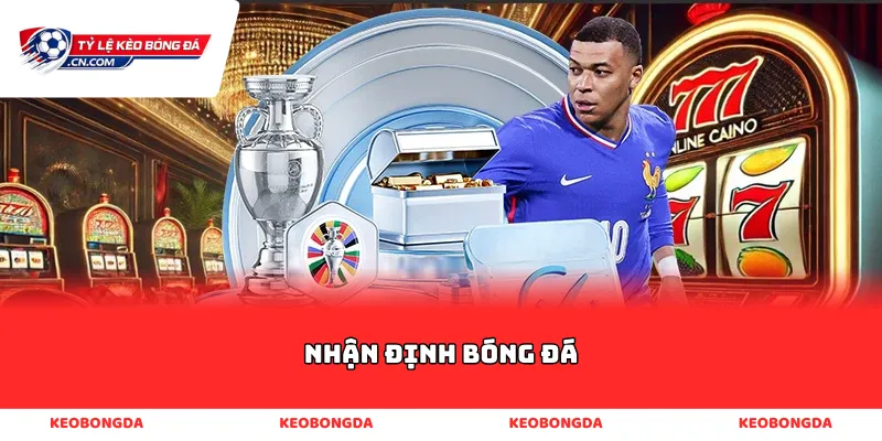 nhận định bóng đá